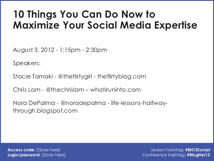 BlogHer 2012 - 10 Things You Can Do/Social Media - Tamaki, DePalma, Lam - Aug 2012